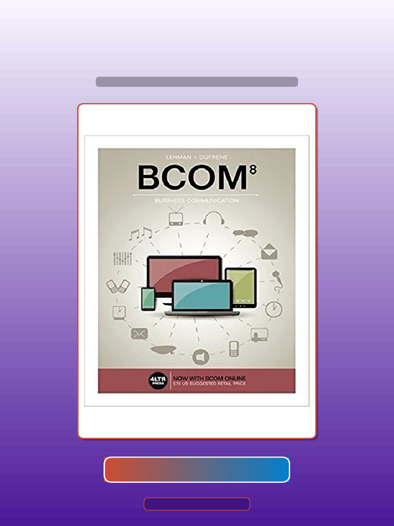 Test Bank For BCOM New Engaging Titles From 4LTR Press 8th Edition | PDF