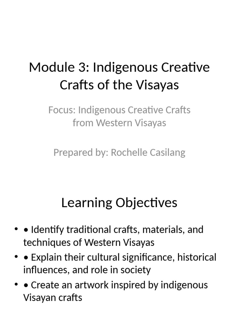 Indigenous Crafts of Western Visayas | PDF | Weaving | Crafts
