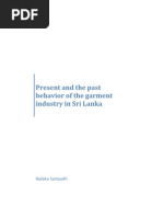 Present and The Past Behavior of The Garment Industry in Sri Lanka