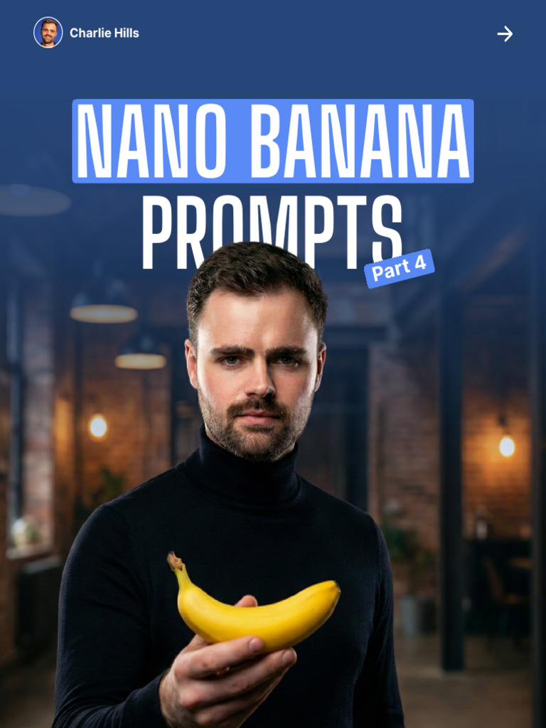 Nano Banana Prompts Part 4 1765789306 | PDF