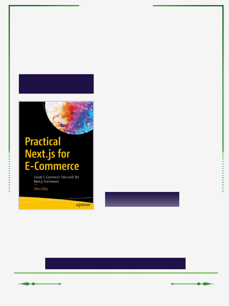 Practical Next.js for E-Commerce: Create E-Commerce Sites with the Next ...