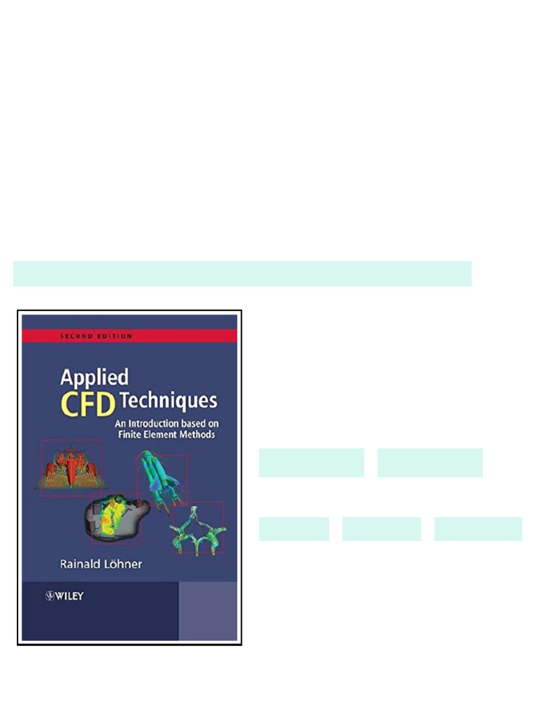 (Ebook) Applied computational fluid dynamics techniques : an ...