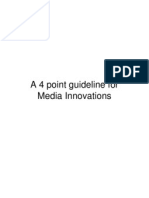 A 4 Point Guideline For Media Innovations