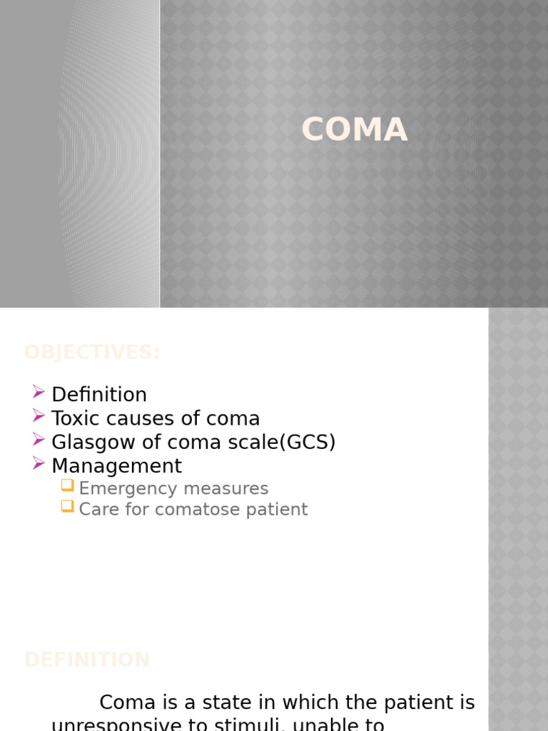 Coma Management and Causes Guide | PDF | Coma | Human Diseases And ...