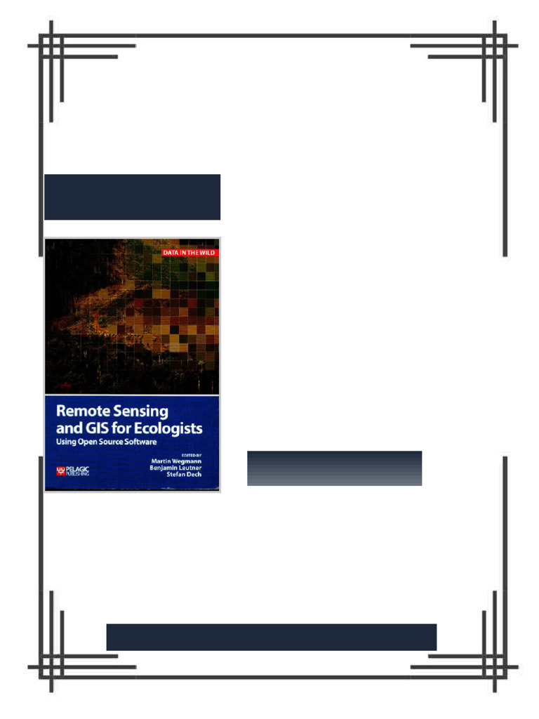 Remote Sensing and GIS for Ecologists Using Open Source Software Data ...