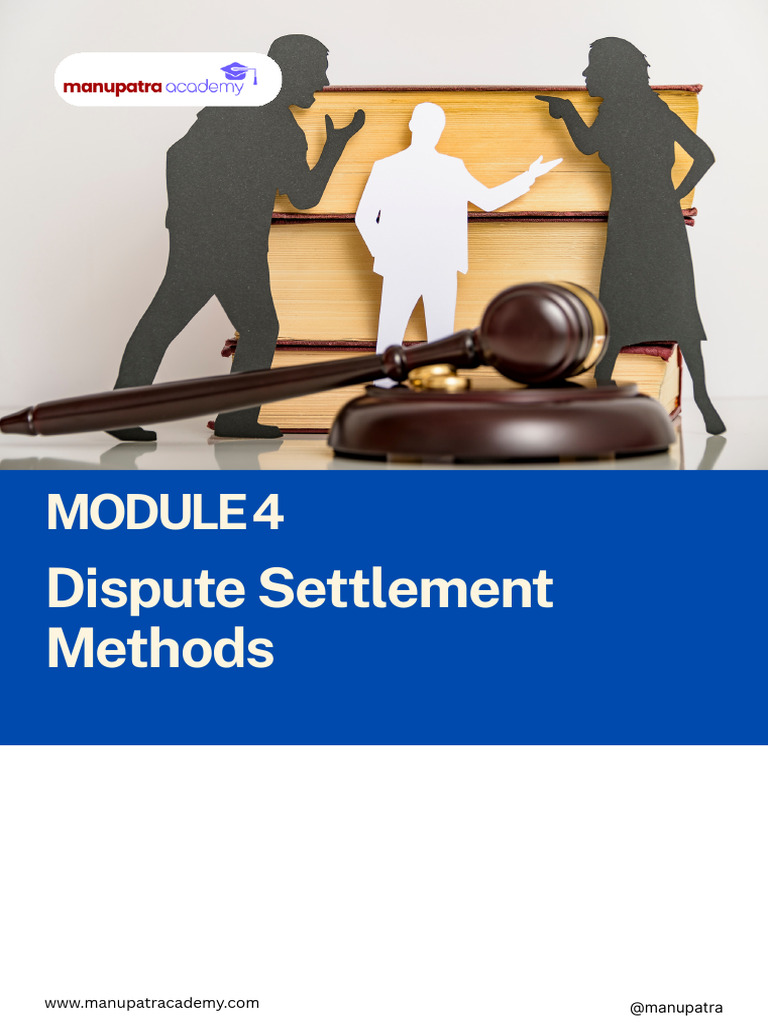 Legal Method-MODULE 4 | PDF | Mediation | Arbitration
