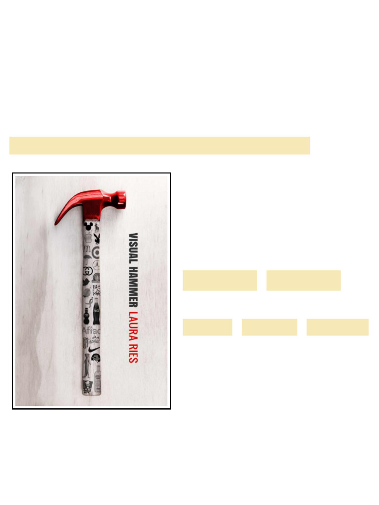 Visual Hammer Nail your brand into the mind with the emotional power of ...