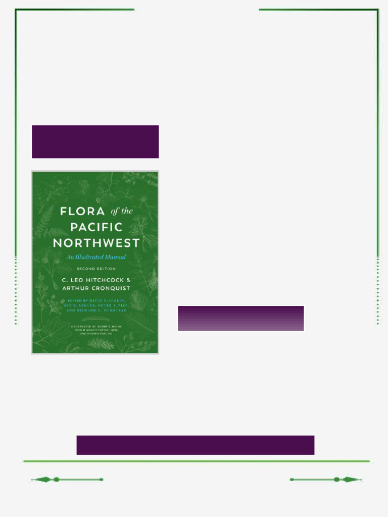 Flora of the Pacific Northwest An Illustrated Manual C. Leo Hitchcock ...