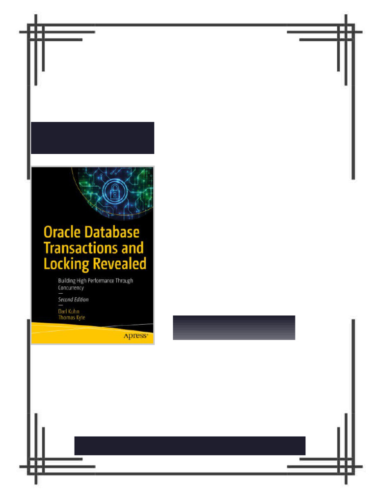 Oracle Database Transactions and Locking Revealed: Building High ...