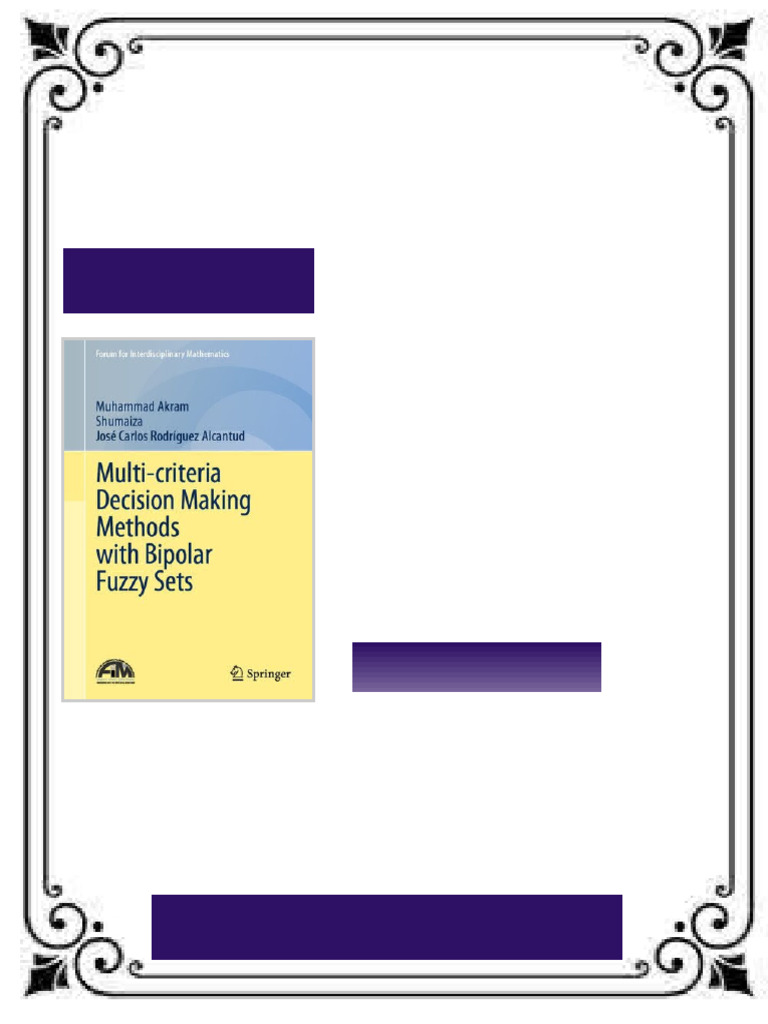 Multi criteria Decision Making Methods with Bipolar Fuzzy Sets Muhammad ...