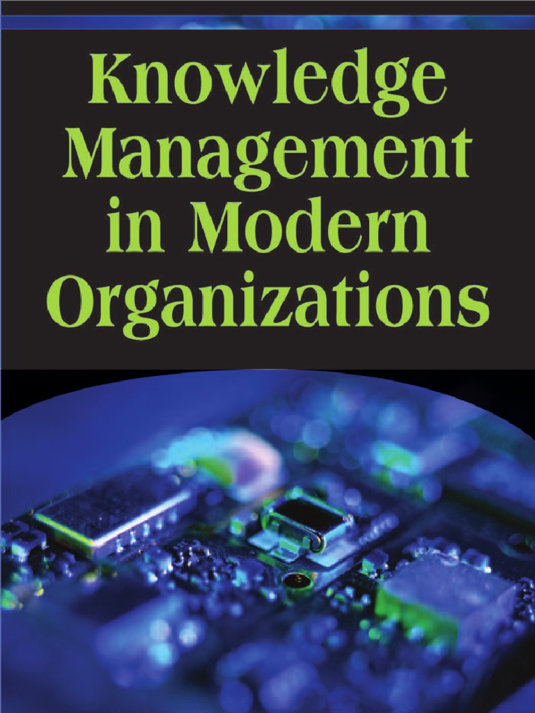 Knowledge Management in Modern Organizations | PDF | Knowledge ...