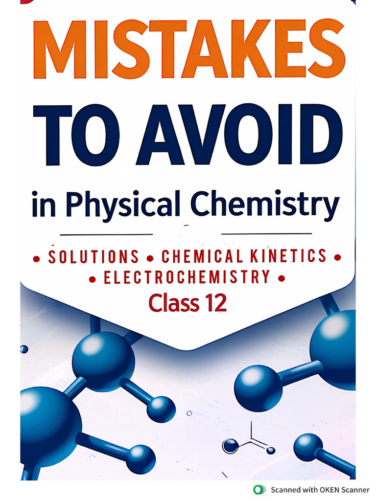 Mistakes To Avoid in Physical Chemistry Class 12 | PDF