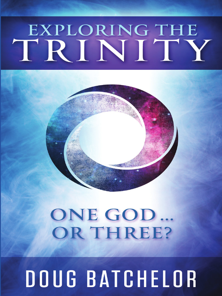 Exploring the Trinity: One God or Three? | PDF | Trinity | God The Father