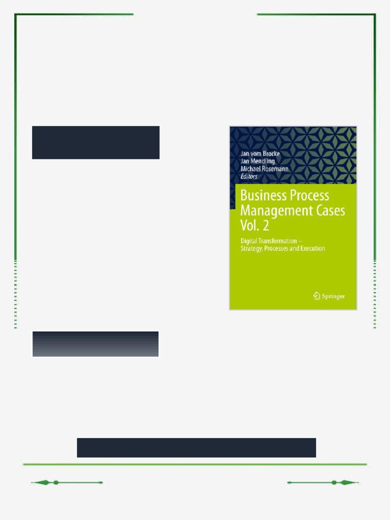 Business Process Management Cases Vol. 2: Digital Transformation ...
