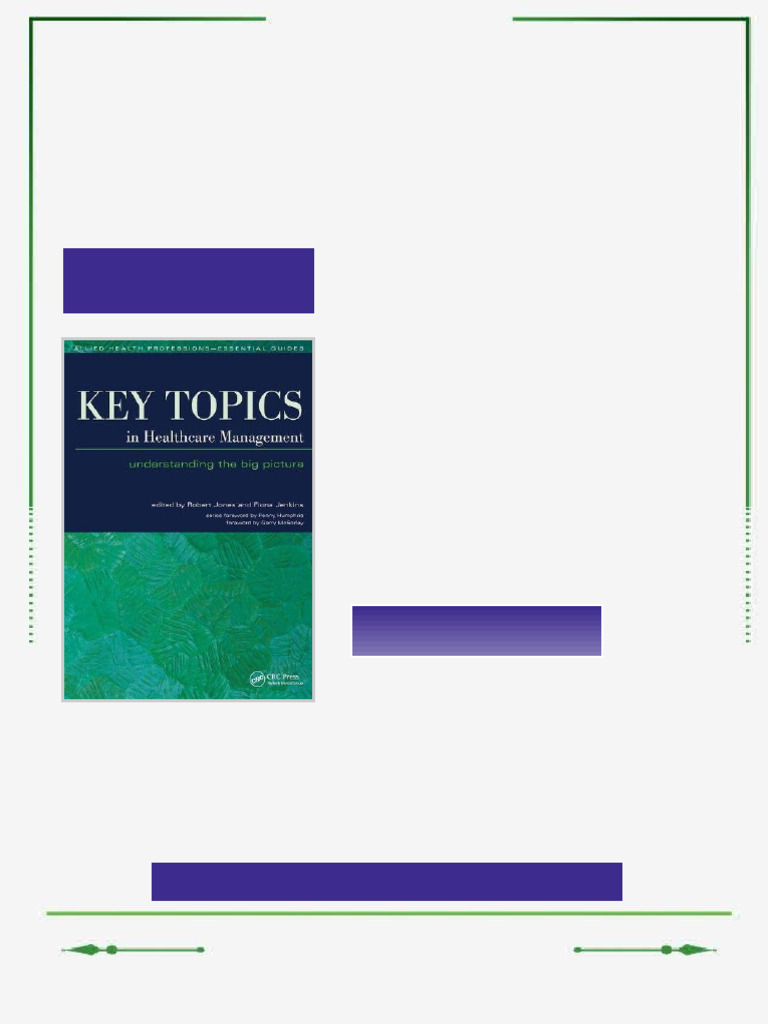 Key Topics in Healthcare Management Understanding the Big Picture 1st ...