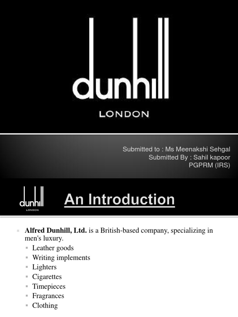 dunhill cigarettes and clothing Alfred Dunhill: Luxury Brand Overview | PDF | Brand