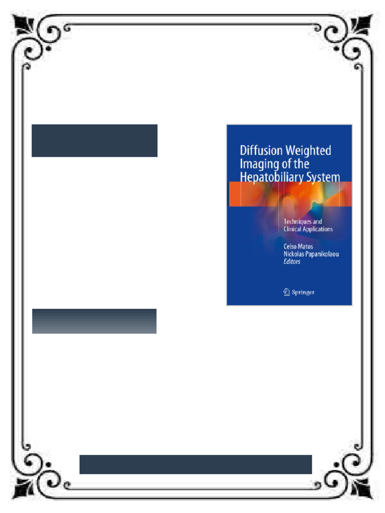 Diffusion Weighted Imaging of the Hepatobiliary System: Techniques and ...