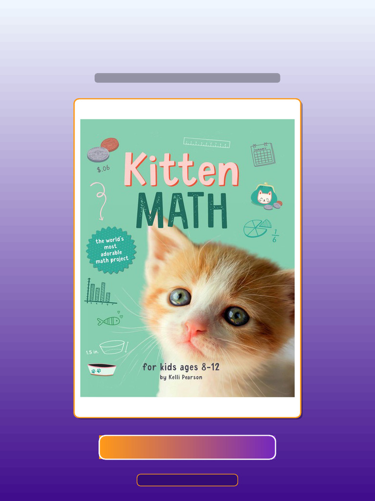 Test Bank for Kitten Math the Worlds Most Adorable Math Project 1st ...