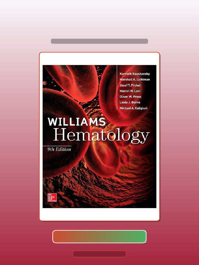 Test Bank for Williams Hematology 9E MEDICALDENISTRY 9th Edition ...