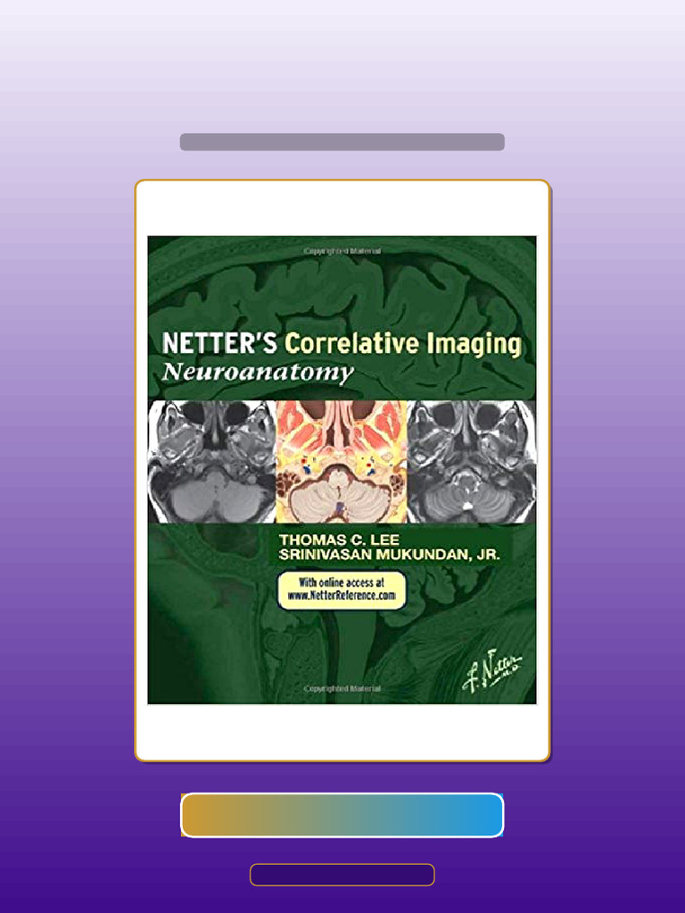 Test Bank for Netter s Correlative Imaging Neuroanatomy by Thomas C Lee ...