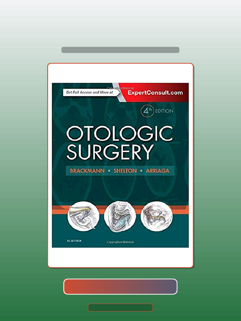 Test Bank for Otologic Surgery 4th Edition by Derald Brackmann MD ...