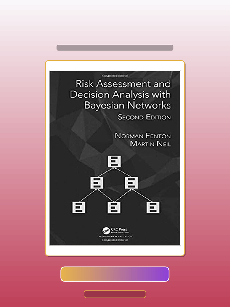 Test Bank for Risk Assessment and Decision Analysis With Bayesian ...