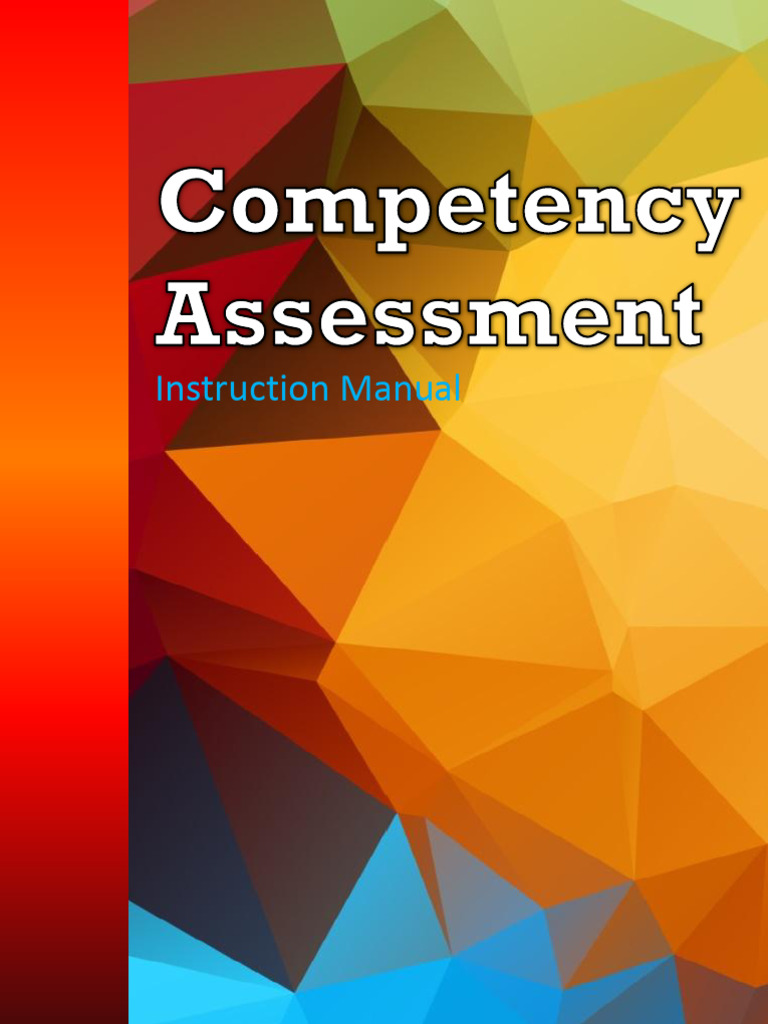 Competency Assessment Instruction Manual | PDF | Communication | Employment