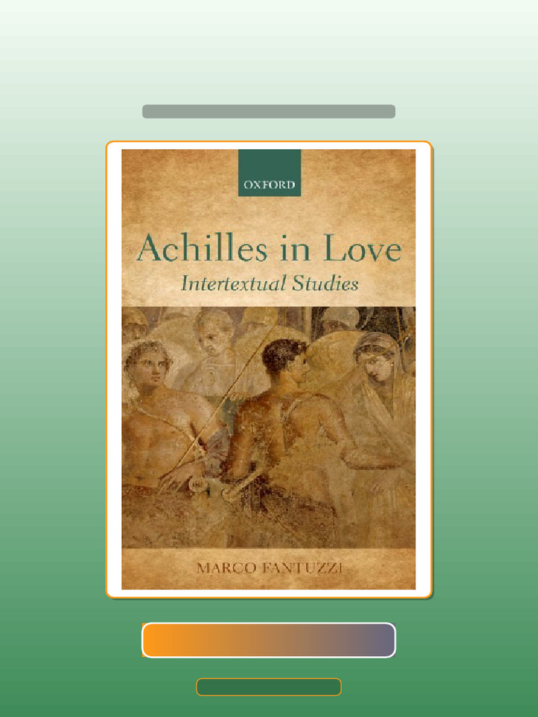 Test Bank for Achilles in Love Intertextual Studies Illustrated Edition ...