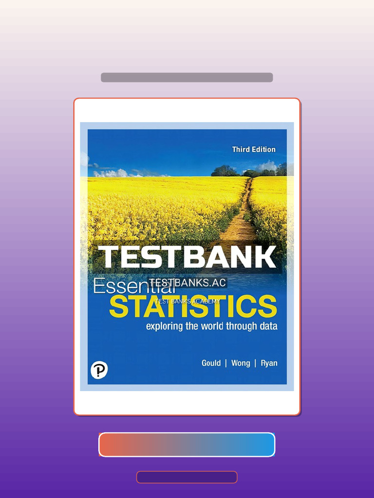Test Bank for Essential Statistics 3rd Edition by Gould | PDF ...