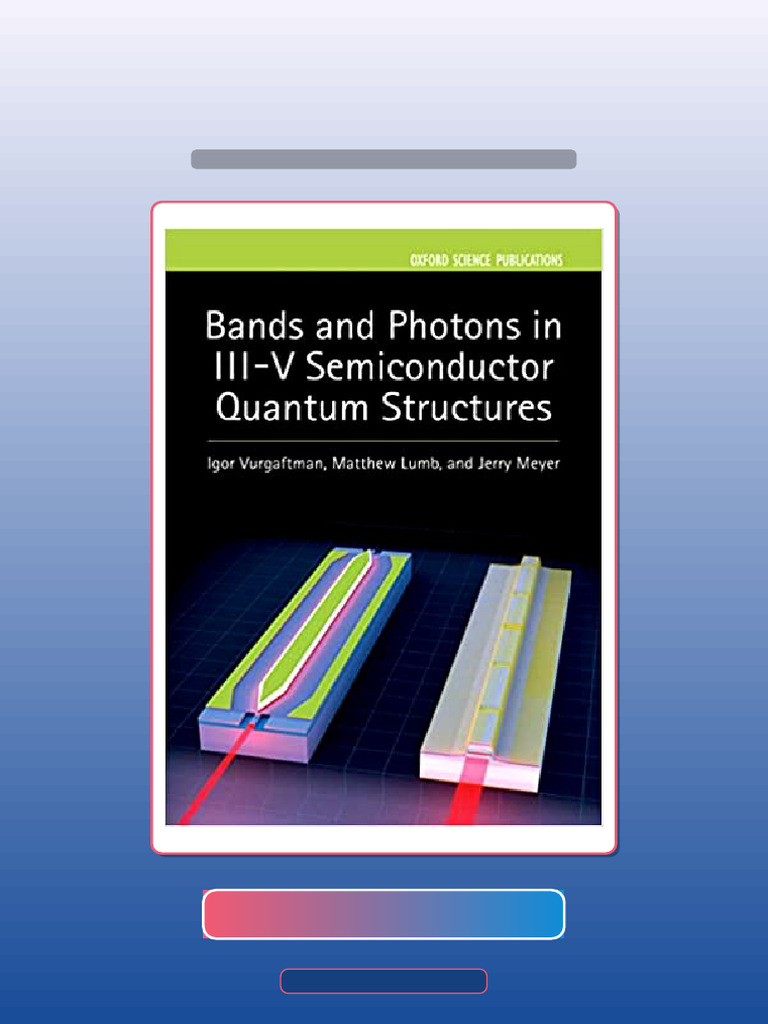 Test Bank for Bands and Photons in IIIV Semiconductor Quantum ...