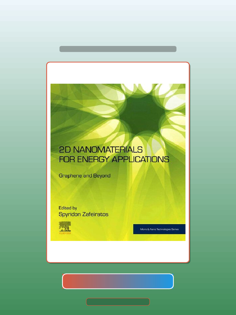 Test Bank for 2D Nanomaterials for Energy Applications Graphene and ...