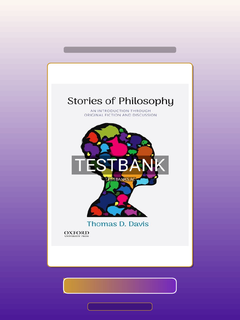 Test Bank for Stories of Philosophy 1st US Edition by Davis | PDF ...