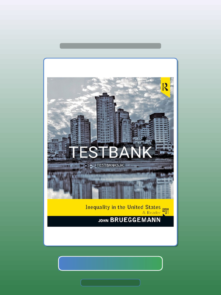 Test Bank for Inequality in the United States 1st US Edition by ...