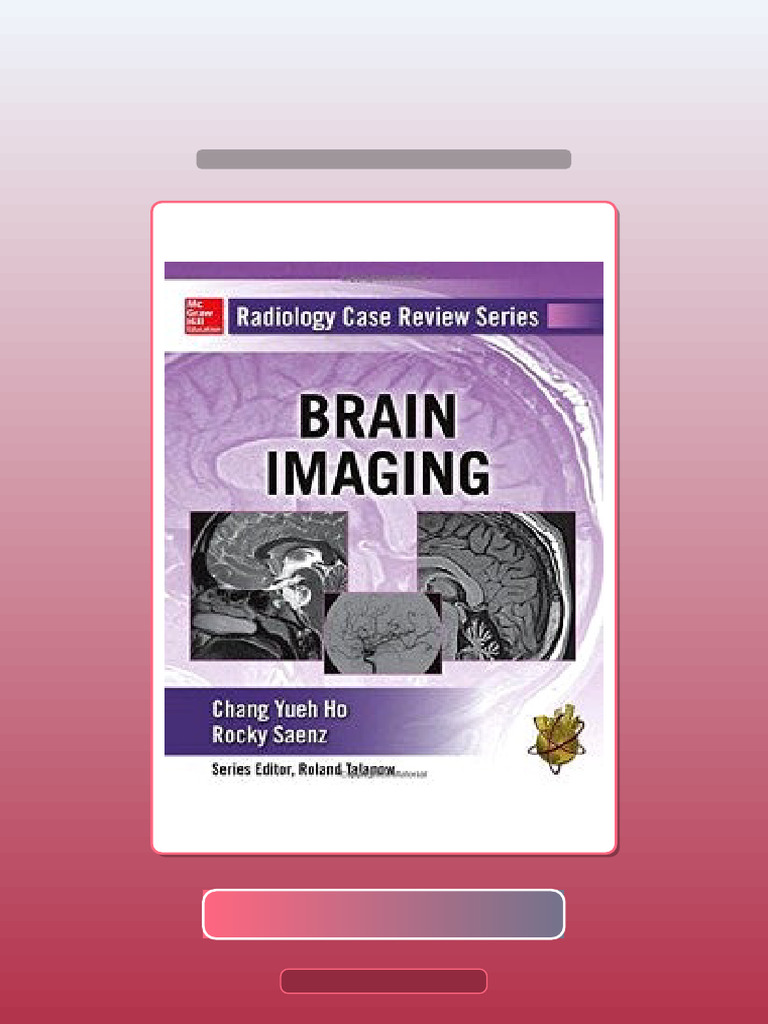 Test Bank for Radiology Case Review Series Brain Imaging | PDF ...