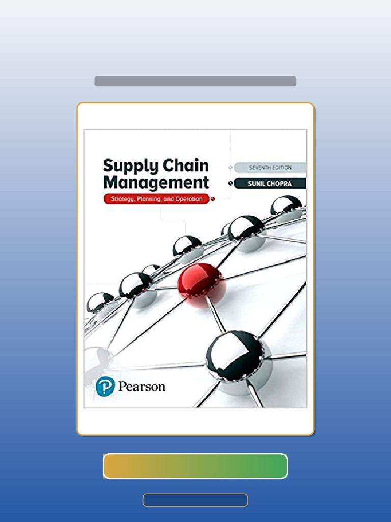 Test Bank for Supply Chain Management Strategy Planning and Operation ...