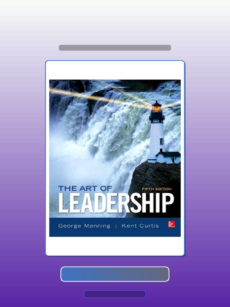 Test Bank for the Art of Leadership 5th Edition by George Manning | PDF ...