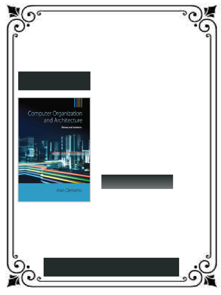 Computer Organization Architecture Themes and Variations 4th Edition ...