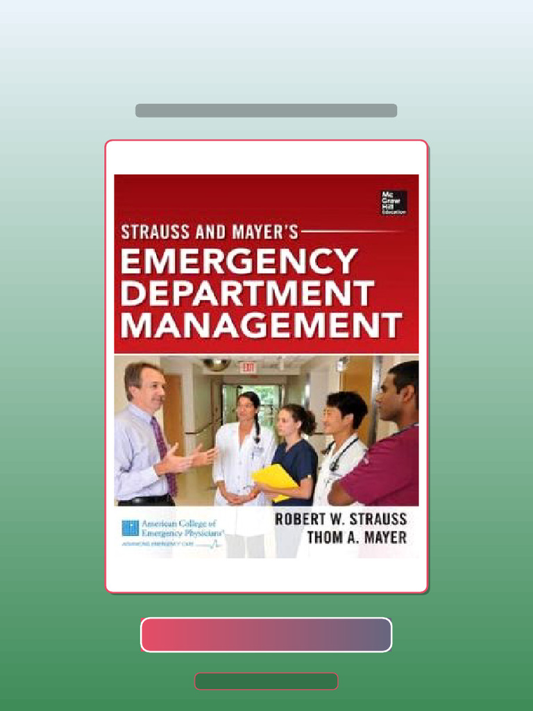 Test Bank for Strauss and Mayers Emergency Department Management | PDF ...