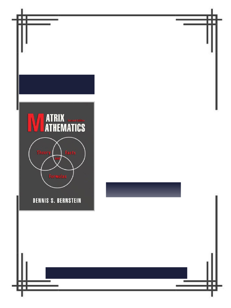 Matrix Mathematics Theory Facts and Formulas Second Edition Dennis S ...
