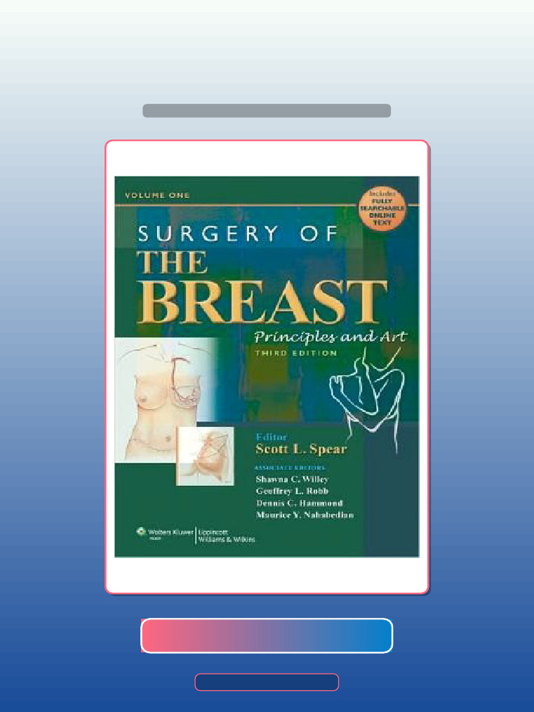 Test Bank for Surgery of the Breast Principles and Art 3rd Edition ...