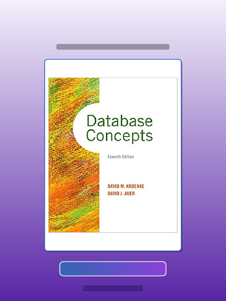 Test Bank for Database Concepts 7th Edition by David M Kroenke | PDF ...