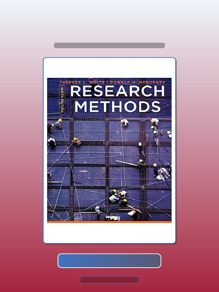 Test Bank for Research Methods 9th Edition by Theresa L White | PDF ...