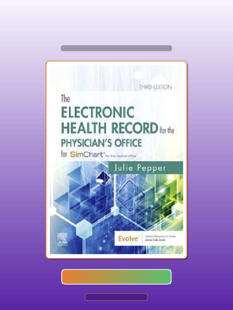 Test Bank for the Electronic Health Record for the Physicians Office ...