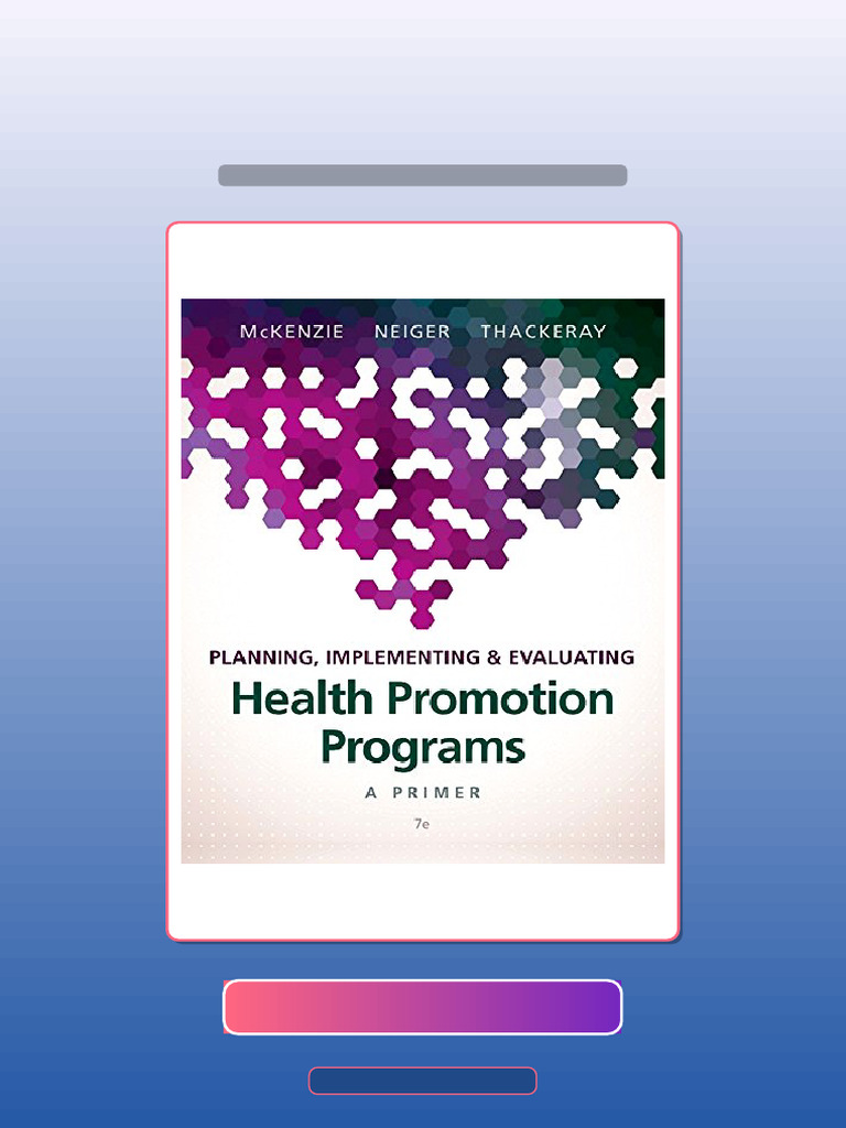 Test Bank for Planning Implementing Evaluating Health Promotion ...