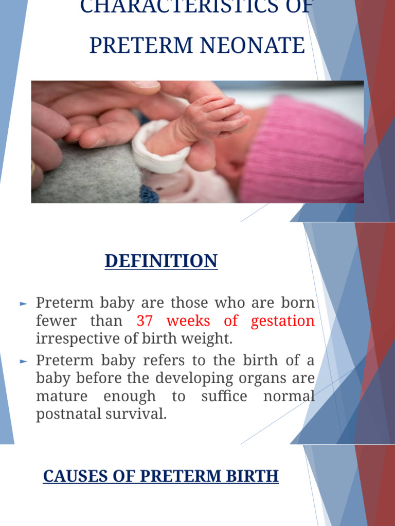 Preterm Neonate: Characteristics & Care | PDF | Preterm Birth | Infants