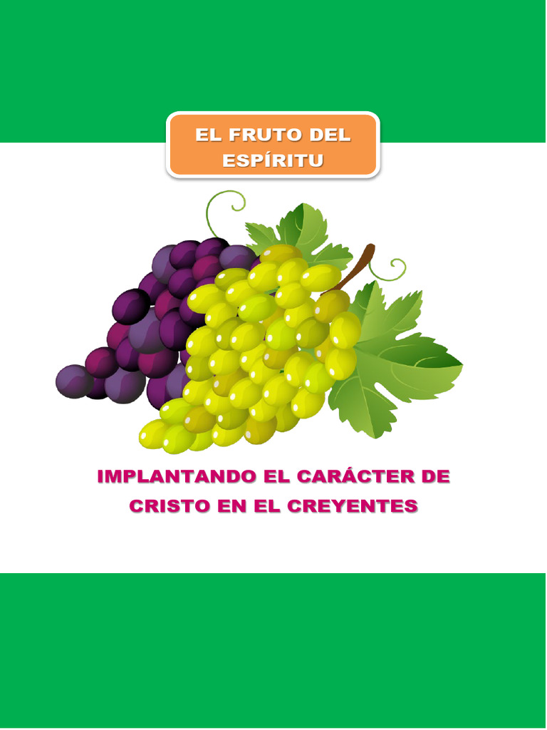 Carácter de Cristo en el Creyente | PDF | Fruto Del Espiritu Santo | Amor