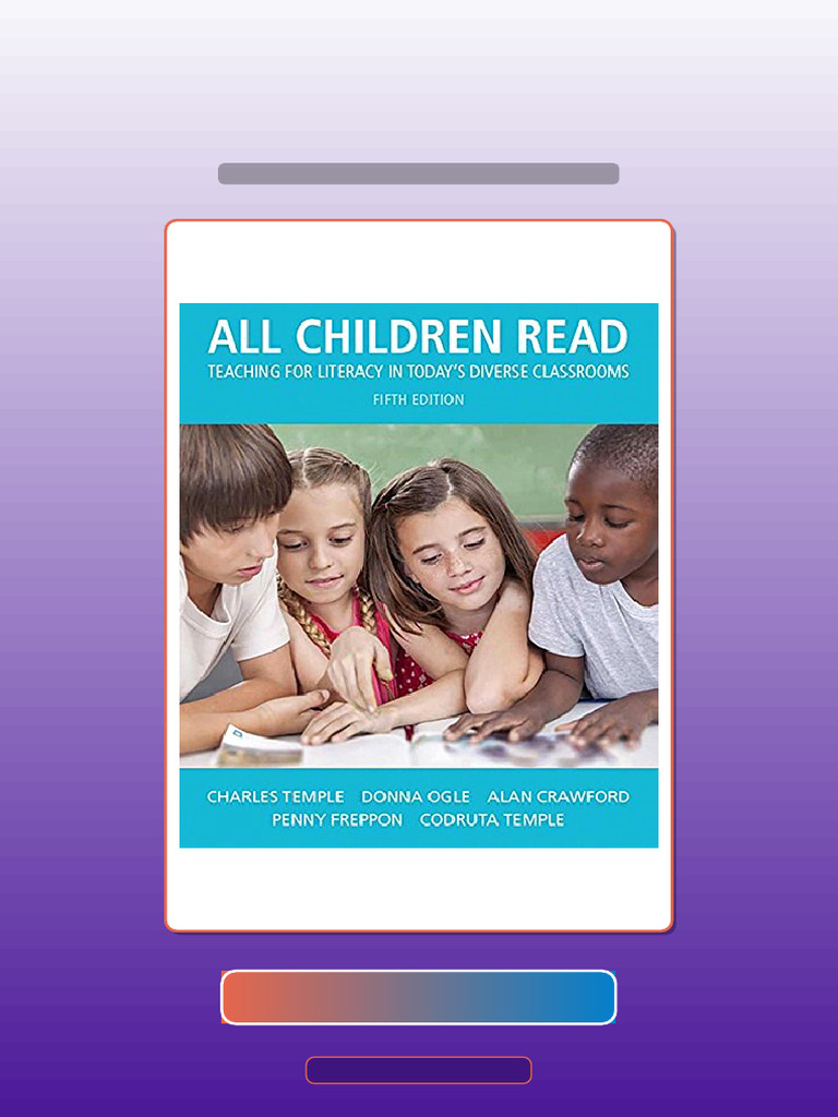 Test Bank for All Children Read Teaching for Literacy in Todays Diverse ...