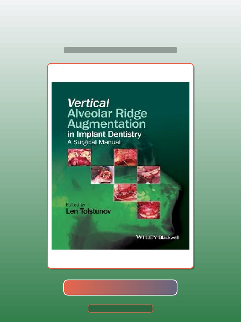Test Bank for Vertical Alveolar Ridge Augmentation in Implant Dentistry ...