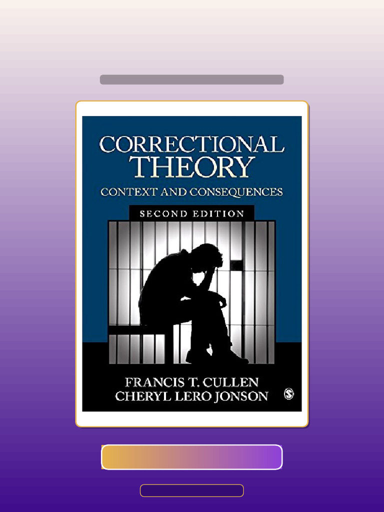 Test Bank for Correctional Theory Context and Consequences NULL 2nd ...