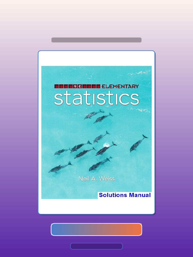 Test Bank for Elementary Statistics 9th Edition Weiss | PDF ...